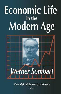 Economic Life in the Modern Age by Werner Sombart