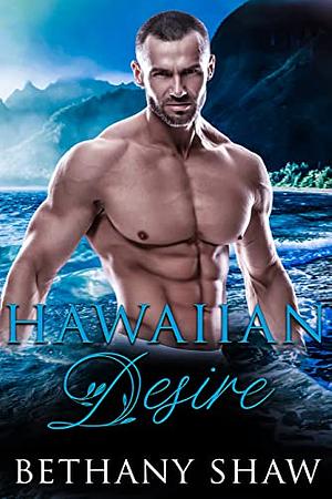 Hawaiian Desire by Bethany Shaw