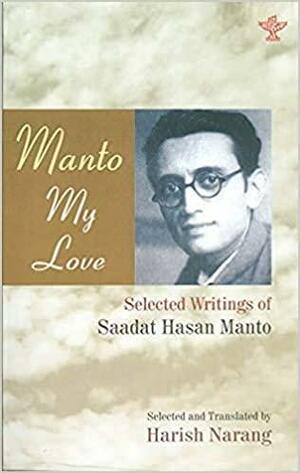Manto My Love by Saadat Hasan Manto