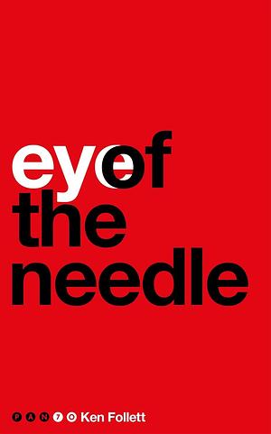 The Eye of the Needle by Ken Follett