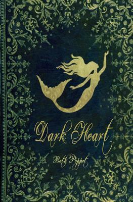 Dark Heart by Beth Poppet