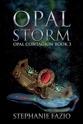 Opal Storm by Stephanie Fazio