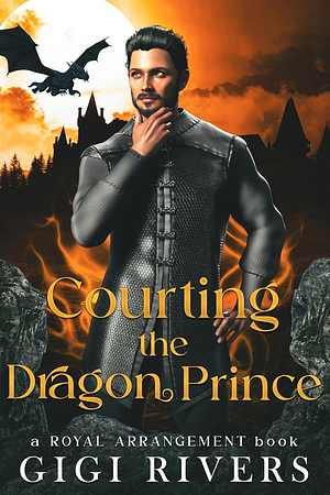 Courting the Dragon Prince by Gigi Rivers