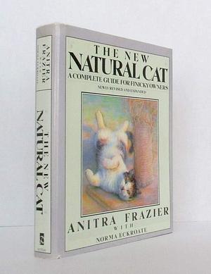 The New Natural Cat by Anitra Frazier, Anitra Frazier