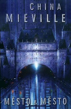 Město & město by China Miéville
