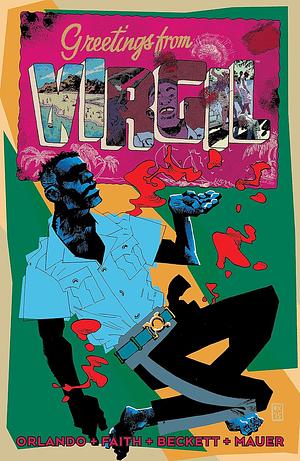 Virgil by Chris Beckett, Steve Orlando, J.D. Faith, Victor Ochoa