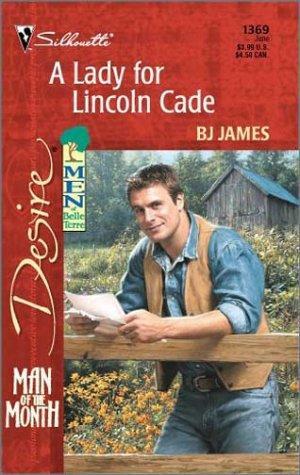 A Lady for Lincoln Cade by B. J. James