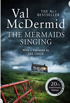 The Mermaids Singing by Val McDermid