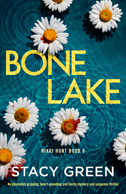Bone Lake by Stacy Green