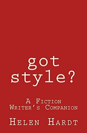 Got Style? by Helen Hardt