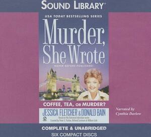 Coffee, Tea, or Murder?: A Murder, She Wrote Mystery by Jessica Fletcher, Donald Bain