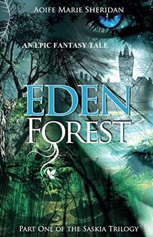 Eden Forest by Aoife Marie Sheridan