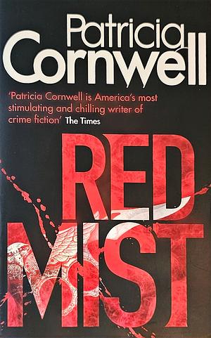 Red Mist by Patricia Cornwell