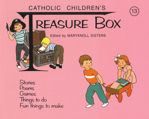 Treasure Box: Book 13 by Maryknoll Sisters