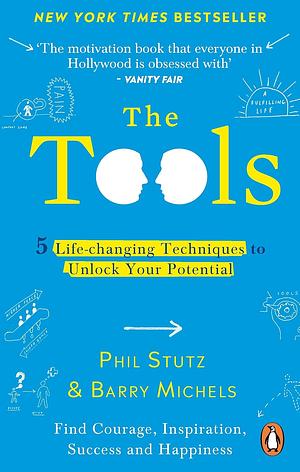 The Tools by Barry Michels, Phil Stutz