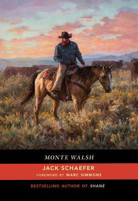 Monte Walsh by Jack Schaefer