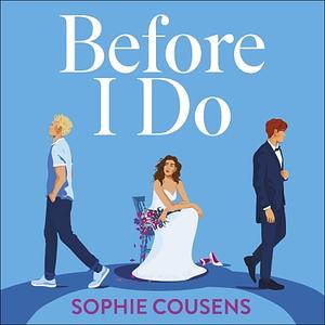 Before I Do by Sophie Cousens