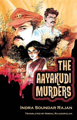 The Aayakudi Murders by Indra Soundar Rajan