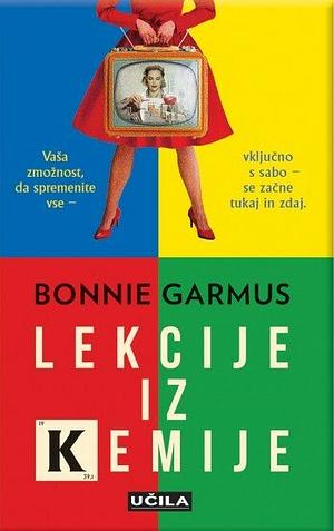 Lekcije iz kemije by Bonnie Garmus