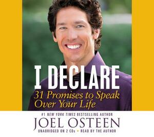 I Declare: 31 Promises to Speak Over Your Life by Joel Osteen