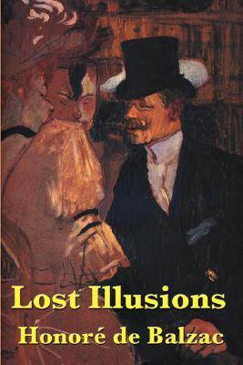 Lost Illusions by Honoré de Balzac