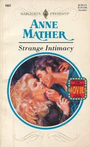 Strange Intimacy by Anne Mather