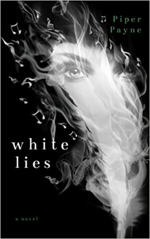 White Lies by Poe Avondet, Piper Payne