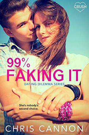 99% Faking It by Chris Cannon