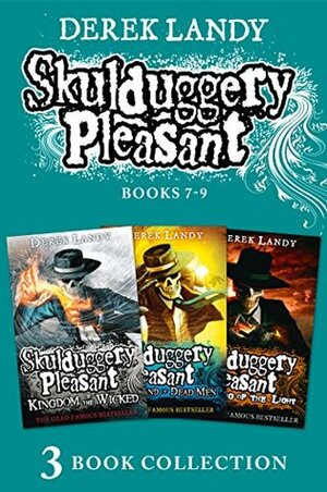 Skulduggery Pleasant: Books #7 - 9 by Derek Landy