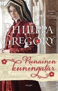 Punainen kuningatar by Philippa Gregory