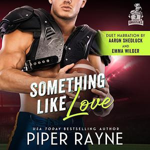 Something like Love by Piper Rayne