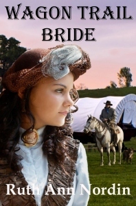 Wagon Trail Bride by Ruth Ann Nordin