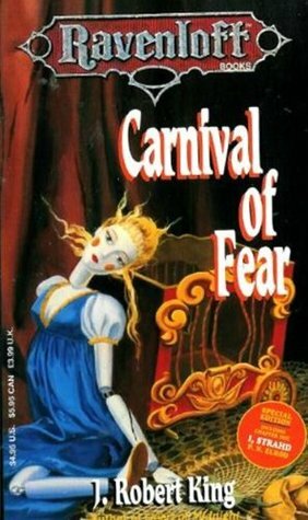 Ravenloft. Carnival Of Fear by J. Robert King