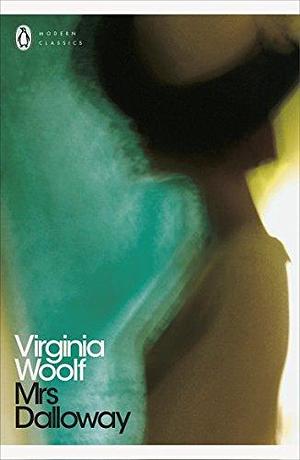 Modern Classics Mrs Dalloway by Stella McNichol, Virginia Woolf, Elaine Showalter