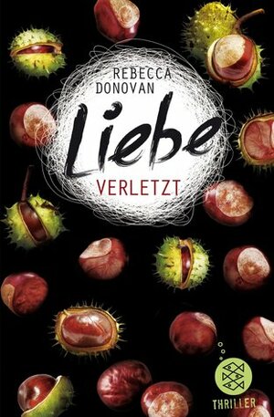 Liebe verletzt by Rebecca Donovan