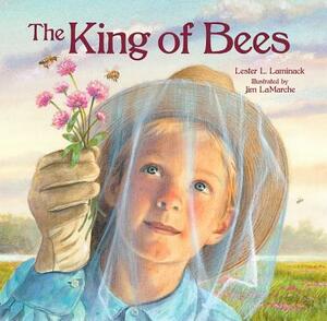 The King of Bees by Lester L. Laminack