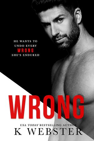Wrong by K Webster