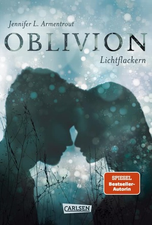 Oblivion 3 - Lichtflackern by Jennifer L. Armentrout