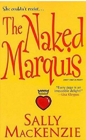 The Naked Marquis by Sally MacKenzie
