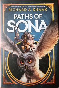 Paths of Sona by Richard A. Knaak