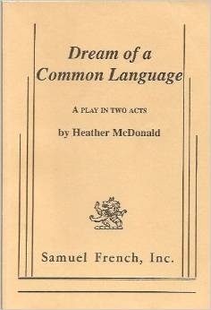 Dream of a Common Language by Heather McDonald