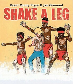 Shake a Leg by Boori Monty Pryor