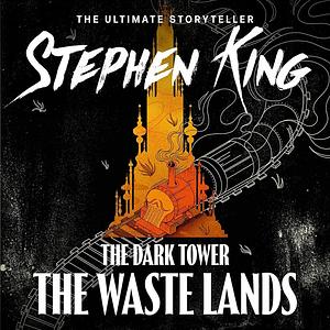 The Waste Lands by Stephen King