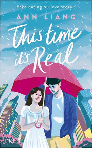 This Time It's Real by Ann Liang