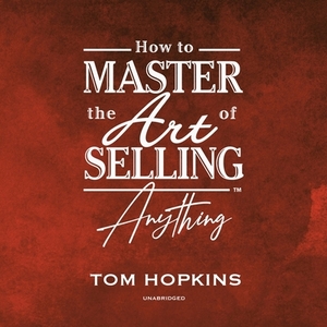 How to Master the Art of Selling Anything Program by 
