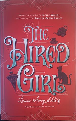 The Hired Girl by Laura Amy Schlitz