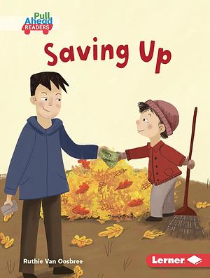 Saving Up by Ruthie Van Oosbree