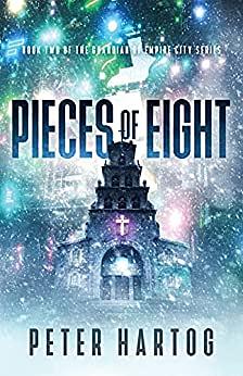 Pieces of Eight by Peter Hartog