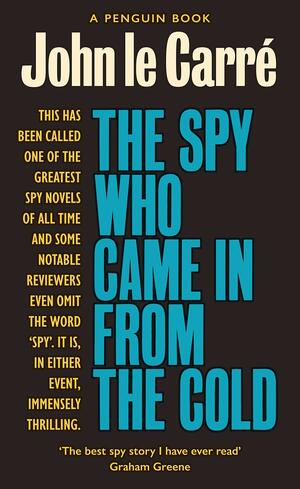 The Spy Who Came in from the Cold: The Smiley Collection by John le Carré