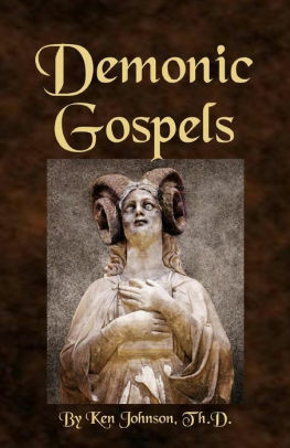 Demonic Gospels by Ken Johnson